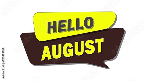 Hello, August! Text animation on a white background