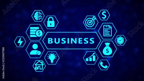The word BUSINES is centrally positioned within a hexagonal frame, surrounded by a cluster of hexagonal symbolizing finance, technology, and communication on a dark blue digital background