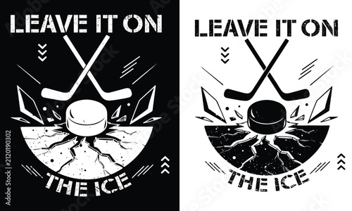 Leave It On The Ice Vintage Ice Hockey Crossed Sticks and Puck T Shirt Vector Design
