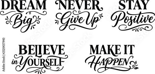 Motivational phrases in elegant script typography on a clean white background