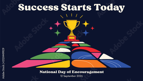Принти на полотні Success starts today national day of encouragement trophy illustration