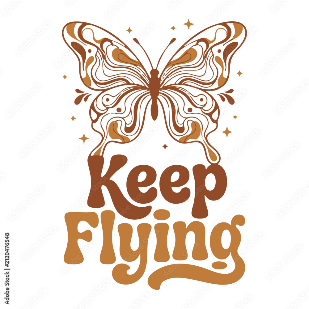 Fototapeta premium Retro butterfly illustration with keep flying typography.