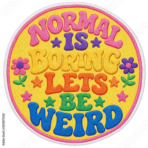 Normal Is Boring Lets Be Weird Rainbow Groovy Colorful Embroidered Patch on Yellow – PNG Transparent