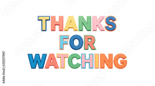 Plastic block letters spell thanks for watching in assorted bright colors on transparent background