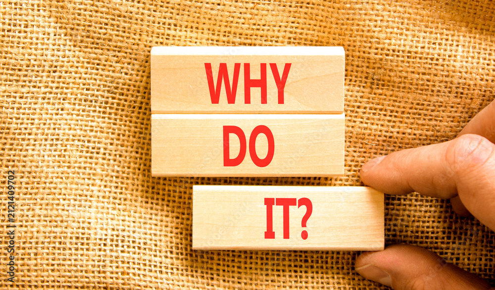 Foto Why do it words symbol
