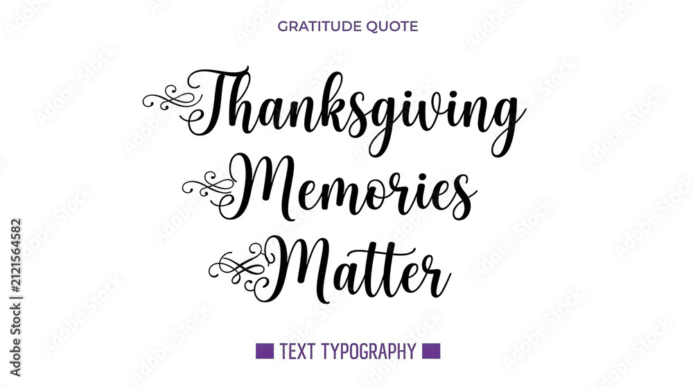 Obraz premium Elegant thanksgiving memories matter calligraphy text design isolated on transparent background