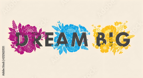Creative colorful dream text with vibrant explosion effect