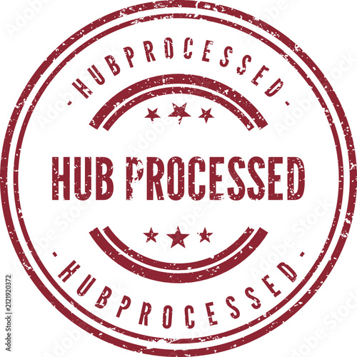 Grungy red circular rubber stamp indicating a hub processing action completed successfully