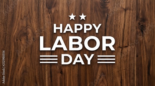 Happy labor day greeting sign with white text on a rustic dark wooden background