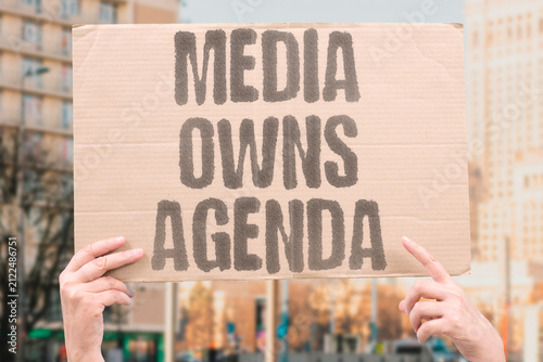 Foto "Media Owns Agenda" State that press ownership dictates public priorities