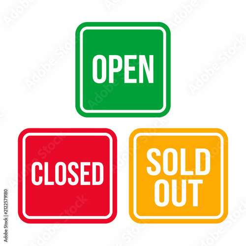 Green red and yellow square signs with open closed and sold out text
