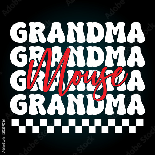 Grandma mouse, retro typography with t-shirt vintage