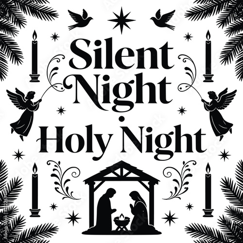 Silent night holy night religious christmas typography design featuring nativity scene angels candles and doves for holiday cards.