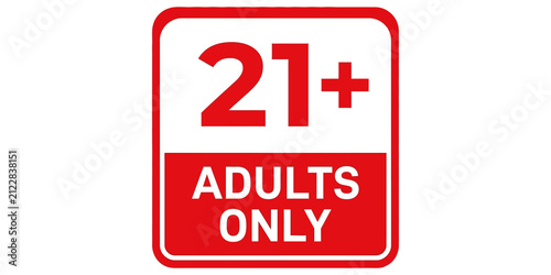 Fotografie Restricted access twenty one plus sign for adults only.