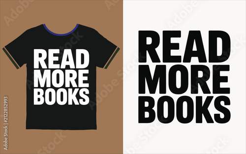 Принти на полотні Black cotton shirt design featuring the motivating slogan read more books for av