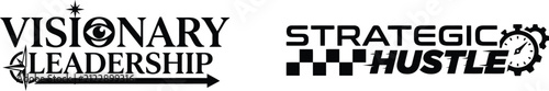 Black and white typography design featuring the phrases visionary leadership and strategic hustle with gear and target icons
