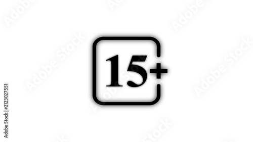 Black 15 Plus Age Restriction Icon Isolated on White Background Maturity Rating Adult Content Warning and Media Classification Symbol 4K Motion Graphic