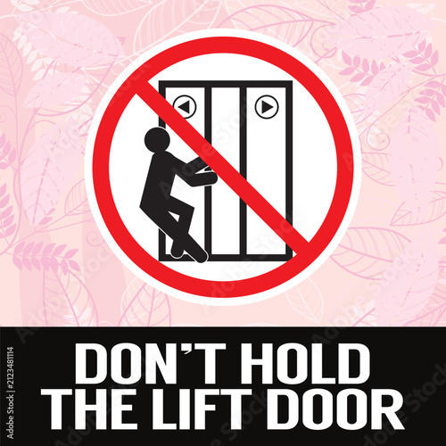 signage of don't hold the lift door vector ready to print