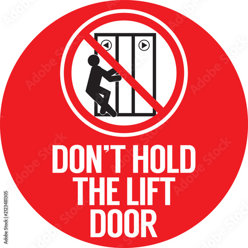 signage of don't hold the lift door vector ready to print