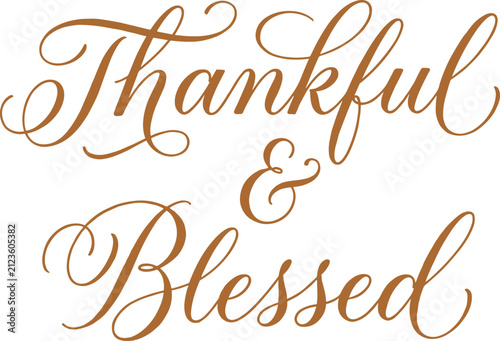 Elegant brown calligraphy text saying thankful and blessed for a festive thanksgiving holiday greeting card