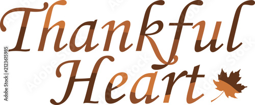 Elegant thankful heart text design for a festive thanksgiving holiday celebration and seasonal greeting card