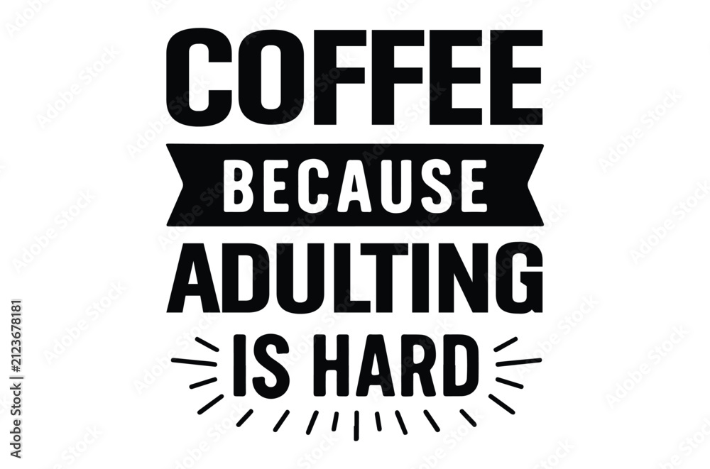 Obraz premium Coffee typography with banner and sunburst black on white background