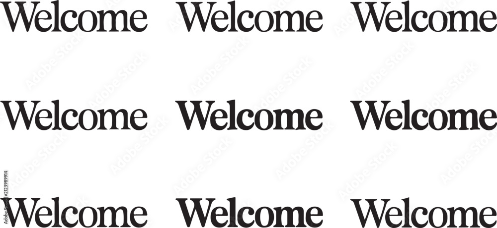 Obraz premium welcome greetings in different serif and sans-serif typefaces