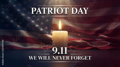 Patriot day 911 memorial image featuring a lit candle against a backdrop of the american flag with the text we will never forget