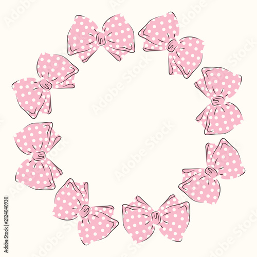 Round wreath of hand-drawn delicate pink bows polka dots. Vector illustration of a feminine decorative Circular frame. Romantic Design template for girls.