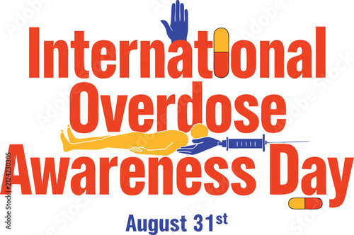 International Overdose Awareness Day graphic with bold text and illustrations