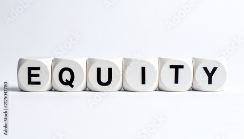 Six white cubes arranged in row on white surface with plain white background, each cube printed with single black letter spelling “EQUITY,” clean minimalist composition visually symbolizing fairness, 