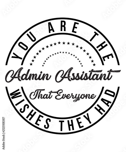 Administrative Professionals Bundle Svg, Administrative Assistant Svg, Designs, T-Shirt, Staff Appreciation, Shirt Svg, Appreciation Svg, Eps, Dxf, Png, Administrative Professionals Day Svg, Admin Squ