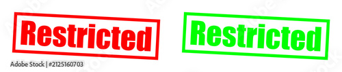 Red and green stamped words 'Restricted' with subtle tilt Isolated on transparent background