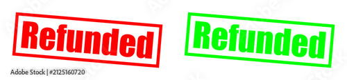 Two rubber stamps with the word 'Refunded' in red and green isolated on transparent background