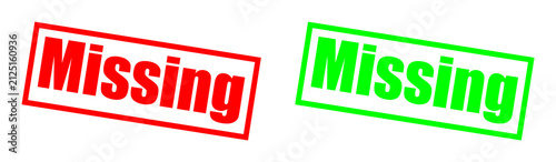 Принти на полотні Two rubber stamps with the word Missing in red and green ink isolated on a trans