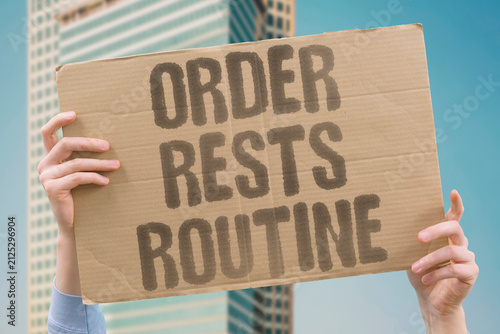 Foto "Order Rests Routine" Stability depends on ordinary repeated actions