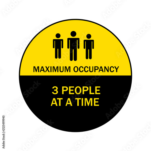 Принти на полотні Circular maximum occupancy sign with three people icon and text label