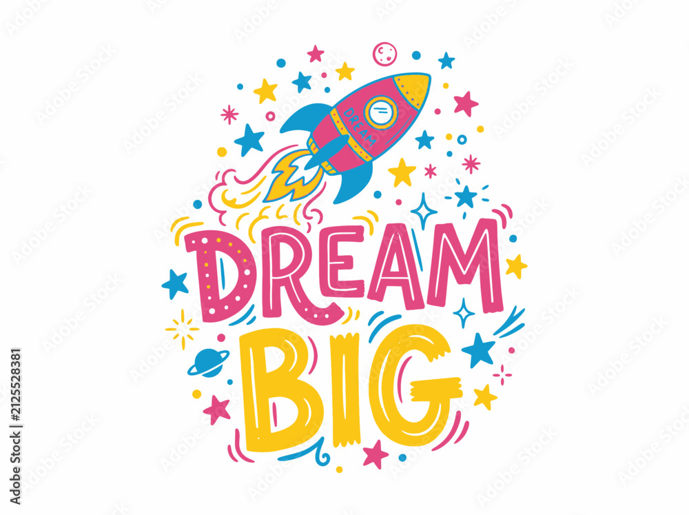 Naklejka premium Dream big with rocket ship
