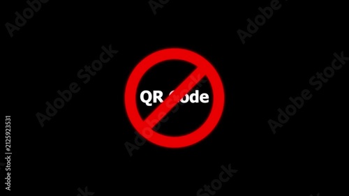 No qr code allowed sign, prohibited scanning symbol, digital restriction forbidden
