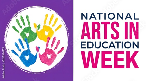 A colorful graphic design celebrating national arts in education week featuring bright handprints and bold typography on a purple background