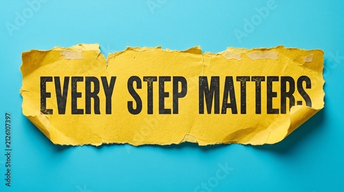 Bild auf Leinwand Motivational banner saying every step matters
