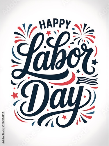 Happy Labor Day celebration graphic design with fireworks and patriotic elements