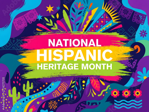 National Hispanic Heritage Month celebration poster with vibrant cultural elements. Colorful festive design featuring traditional patterns and symb...