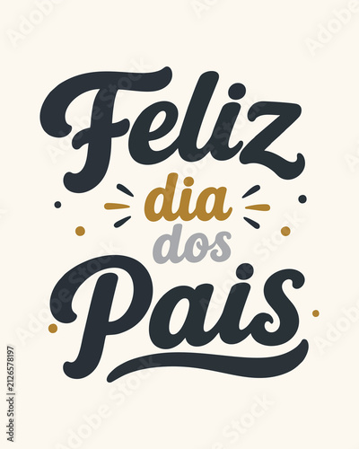 Fotografía Lettering Vetorial Feliz Dia dos Pais Preto, Cinza e Dourado com Pontos e Raios