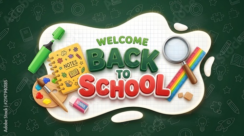 Welcome Back to School 3D typography with educational supplies on a green chalkboard background for academic design