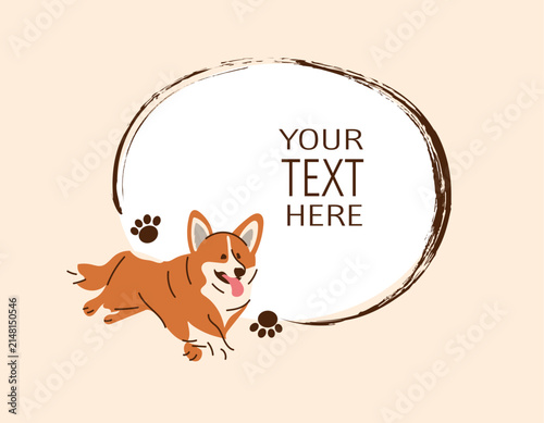 Oval frame template with cute running Welsh Corgi dog and paw prints for pet shop, veterinary clinic, or dog food packaging. Vector background