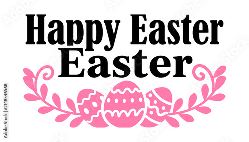 Happy Easter greeting with pink eggs and floral wreath design