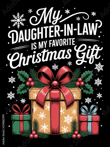 A festive quote about a daughter-in-law is written above decorative Christmas gifts adorned with ribbons and holly leaves