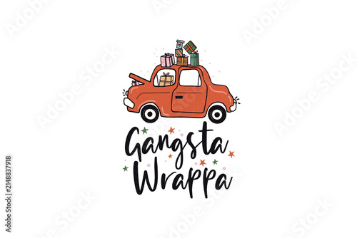 Fotografía Gangsta Wrappa Funny Quote Red Vintage Car With Gifts Christmas Holiday Graphic