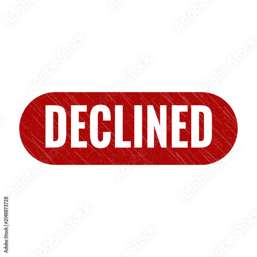 Red declined stamp sign with grunge texture